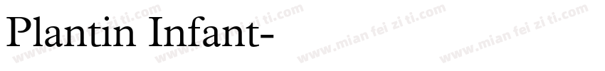 Plantin Infant字体转换